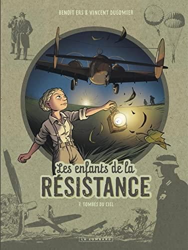 Les Enfants de la resistance t.7