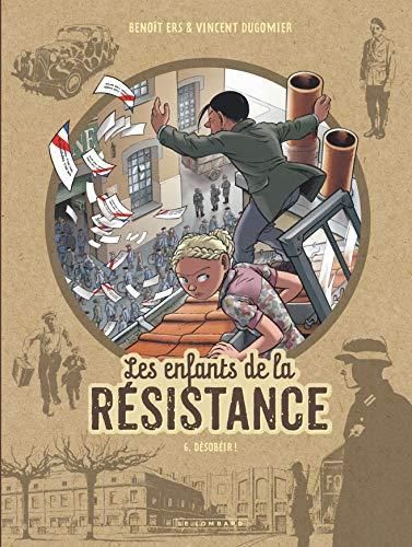 Les Enfants de le resistance t.6