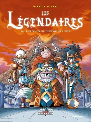 Les Légendaires t.16