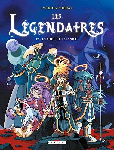 Les Légendaires t.17