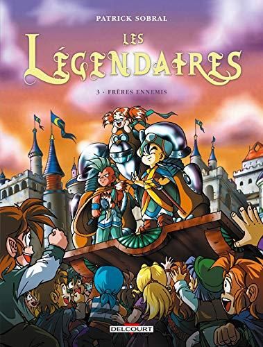 Les Legendaires t.3