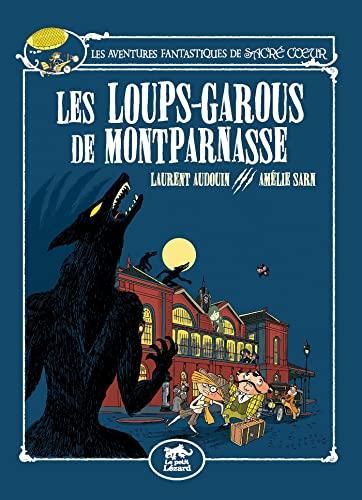 Les Loups-garous de montparnasse