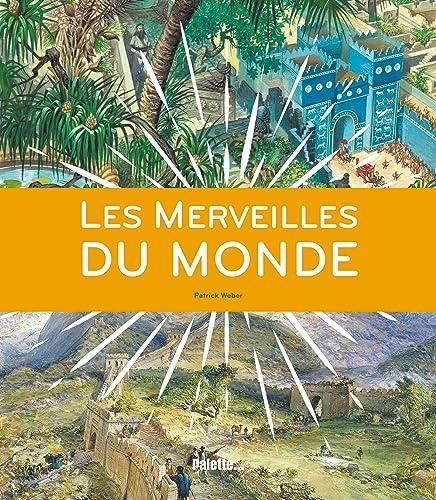 Les Merveilles du monde