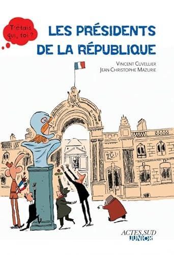 Les Présidents de la république
