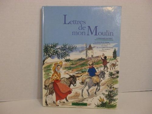 Lettres de mon moulin...