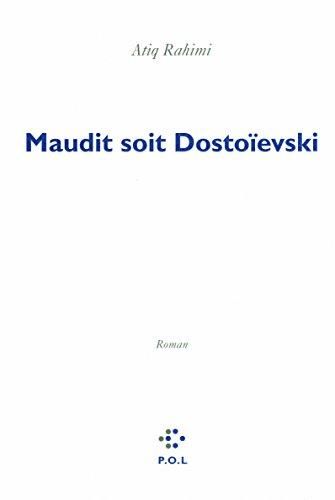 Maudit soit dostoïevski