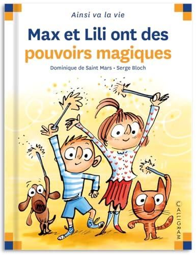 Max et lili ont des pouvoirs magiques