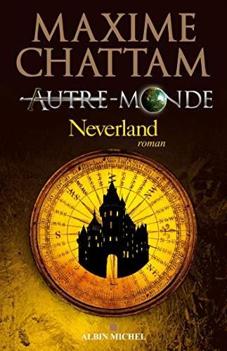 Neverland / autre-monde t.6