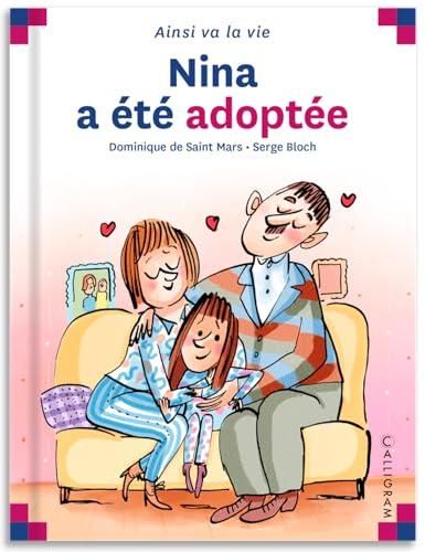 Nina a ete adoptee