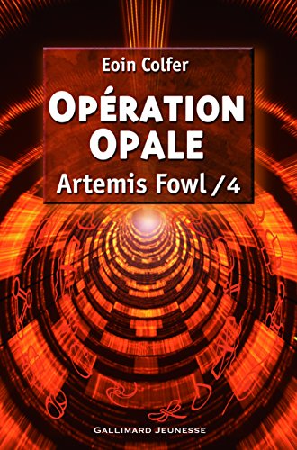 OPERATION OPALE / ARTEMIS FOWL T.4