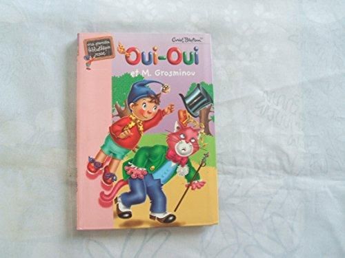 Oui-oui et monsieur grosminou