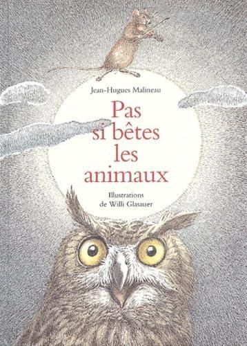 Pas si bêtes les animaux