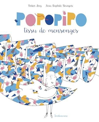 Popopipo tissu de mensonges