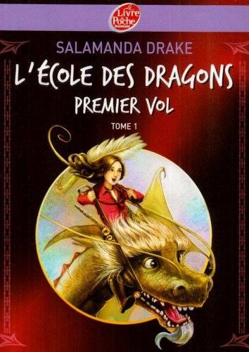 PREMIER VOL / L'ÉCOLE DES DRAGONS T.1