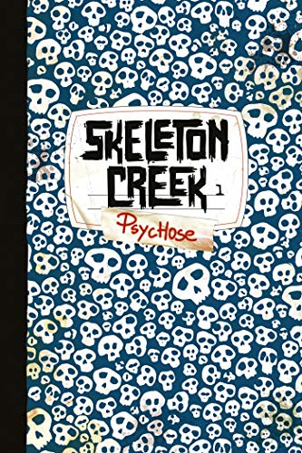 PSYCHOSE / SKELETON CREEK T.1