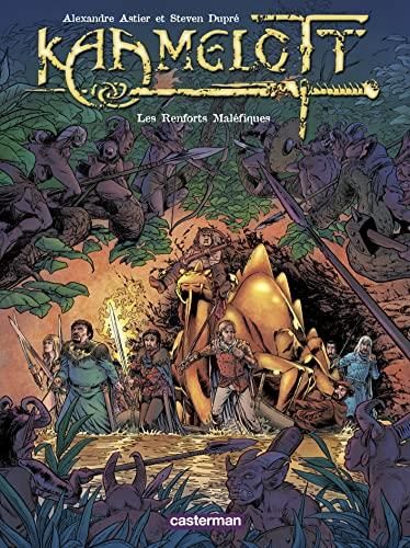 Renforts malefiques (Les) kaameloot t.9