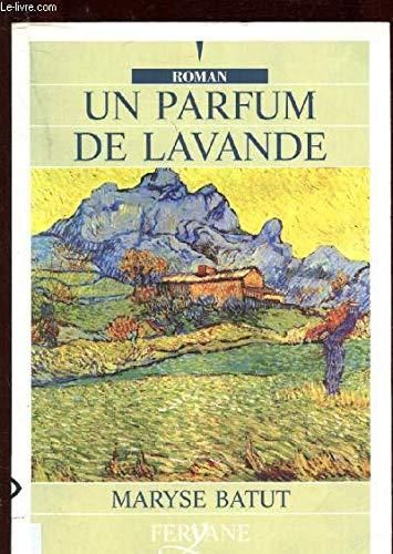 Un parfum de lavande
