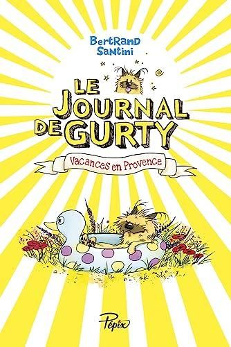 Vacances en provence / le journal de gurty t.1