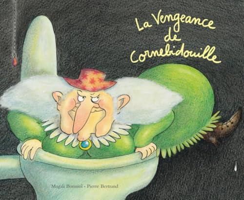 Vengeance de cornebidouille (La) t.2